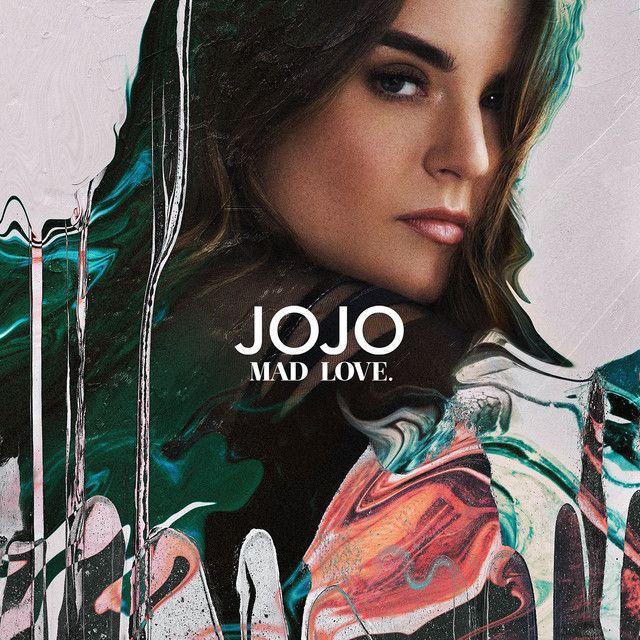 Album cover of "Mad Love - Single" by JoJo