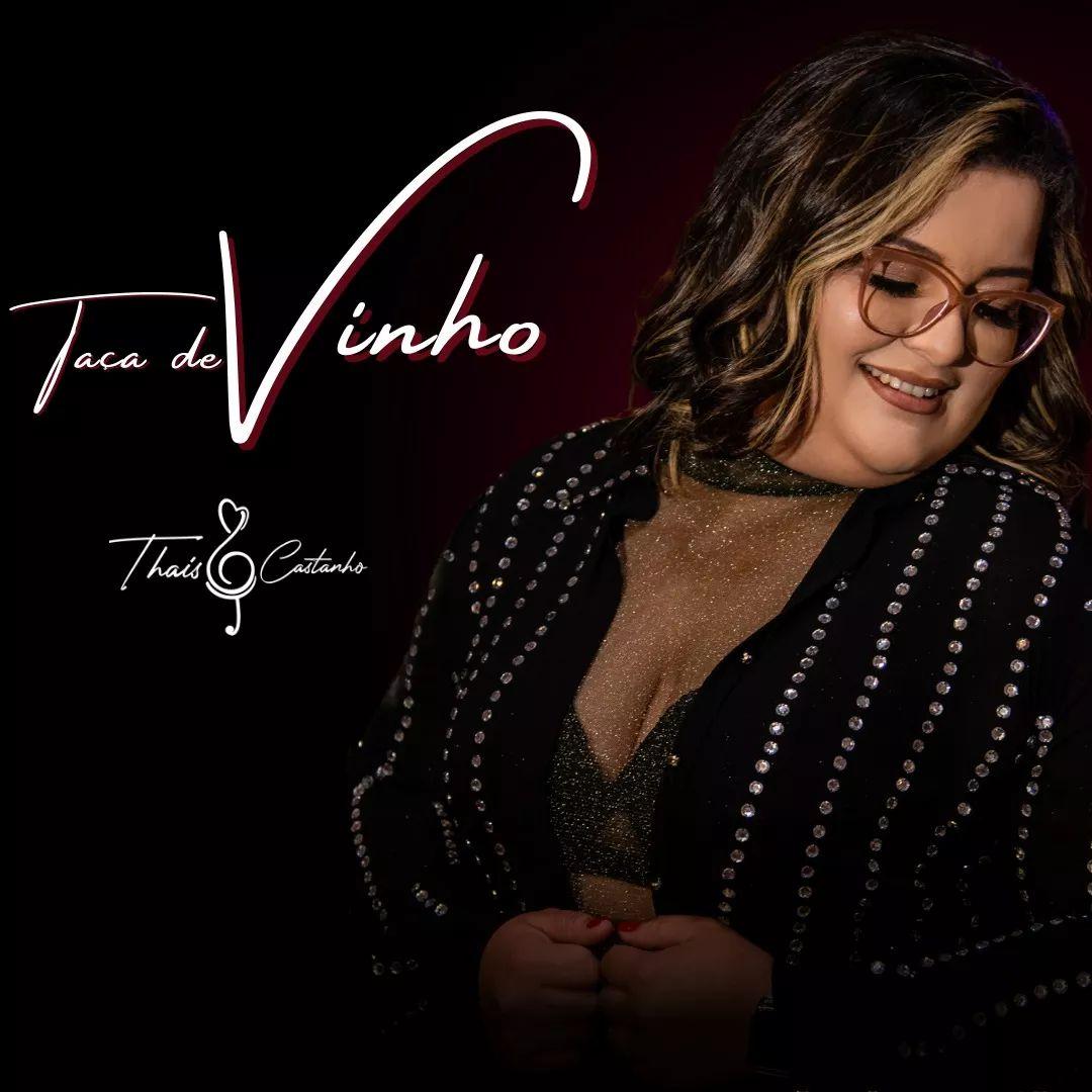 Portada de Sencillo/EP "Taça de Vinho", de Thaís Castanho