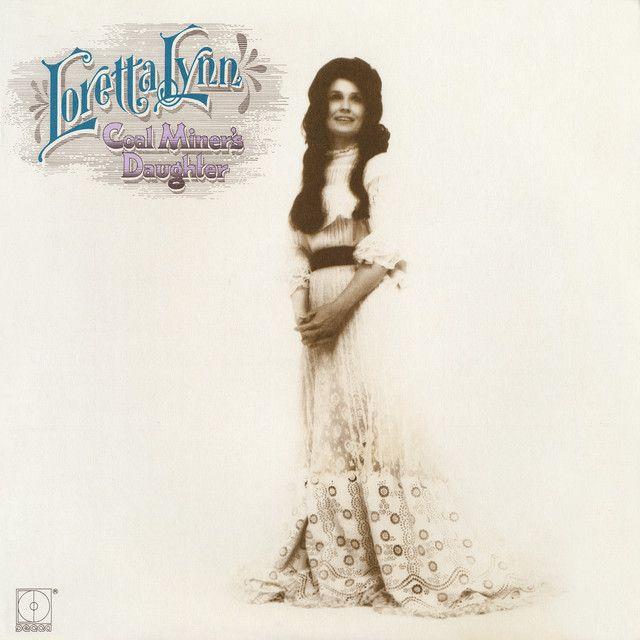 Capa do Álbum "Coal Miner's Daughter", de Loretta Lynn