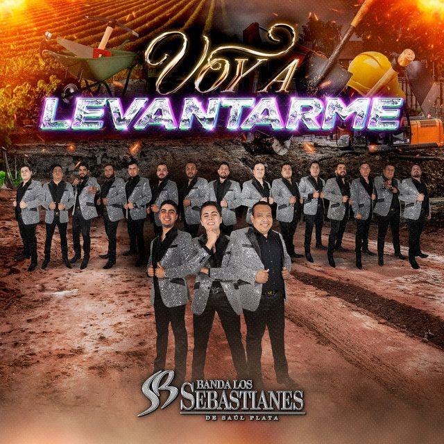Album cover of "Voy a Levantarme" by Banda Los Sebastianes De Saúl Plata