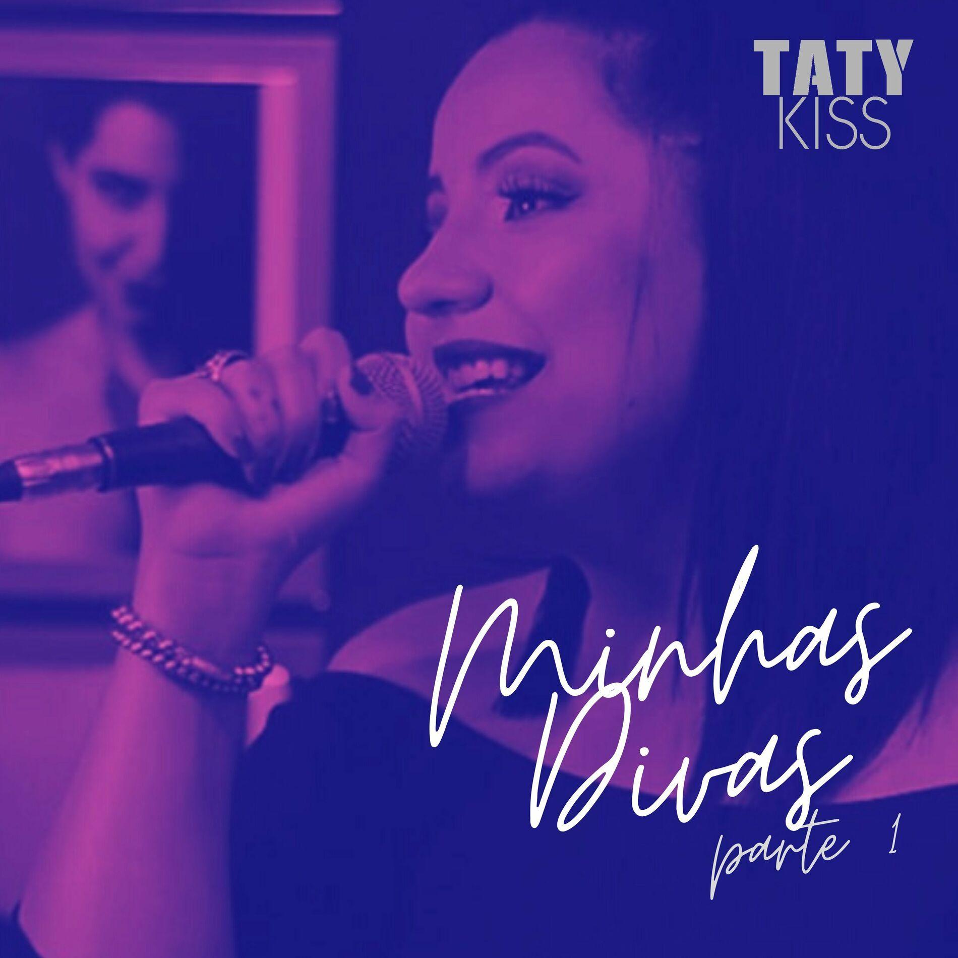 Portada de Álbum "Minhas Divas, Pt. 1", de Taty Kiss