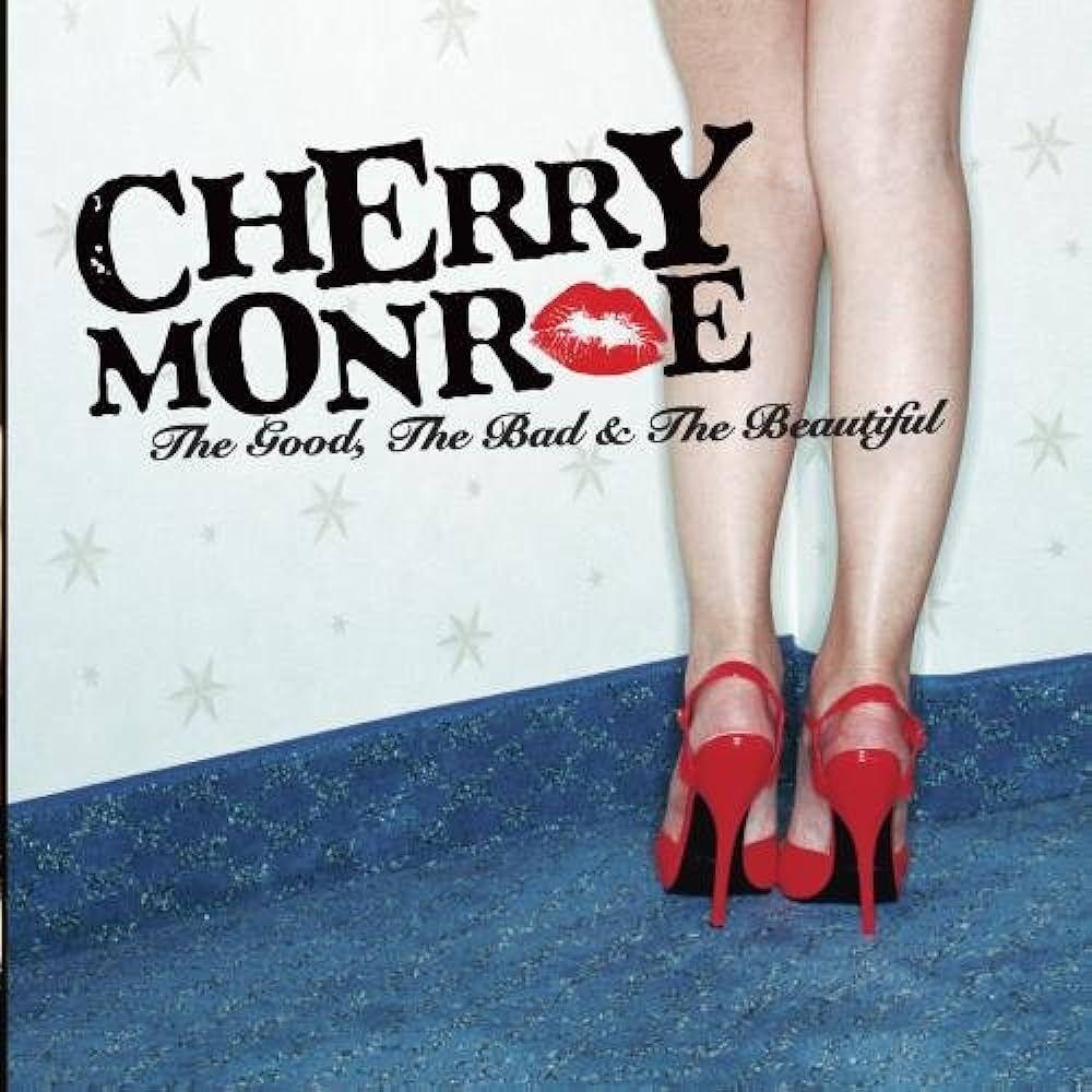 Portada de Álbum "The Good, The Bad And The Beautiful", de Cherry Monroe