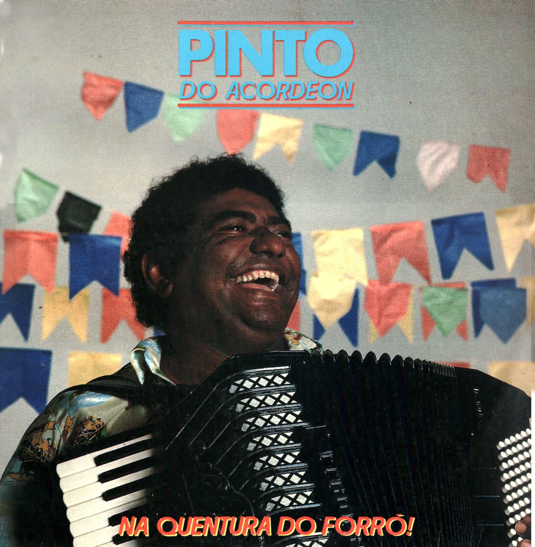 Portada de Álbum "Na Quentura do Forró", de Pinto do Acordeon