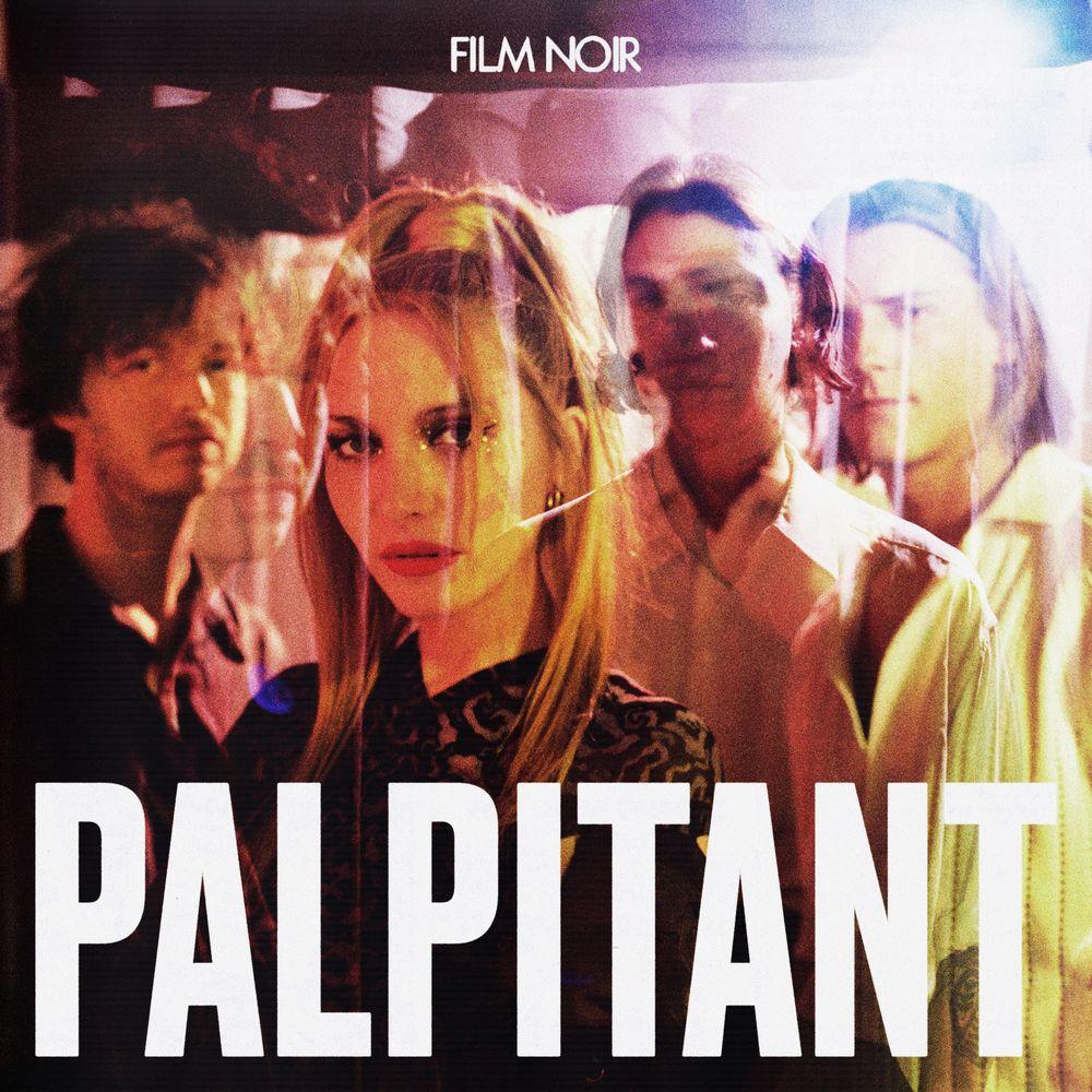 Portada de Álbum "Palpitant ", de Film Noir