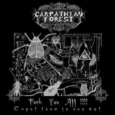 Album cover of "Fuck You All!!" by Carpathian Forest