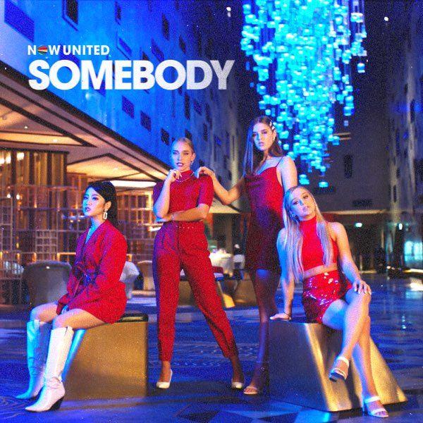 Portada del álbum "Somebody ", de Now United