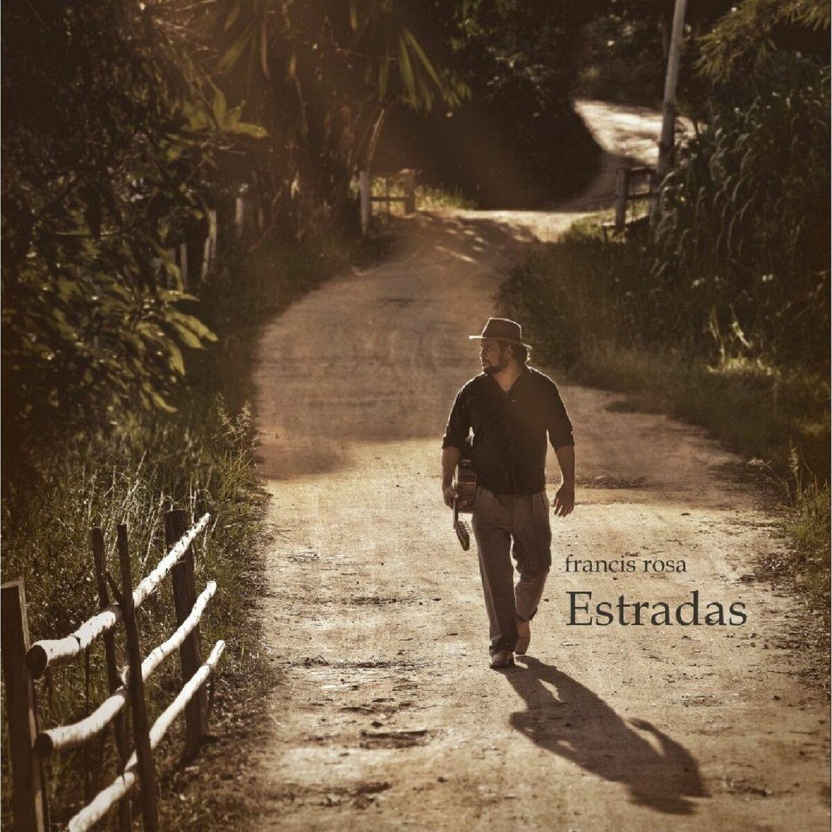 Capa do Álbum "Estradas", de Francis Rosa