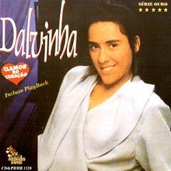 Portada de Álbum "Clamor do Coração", de Dalvinha