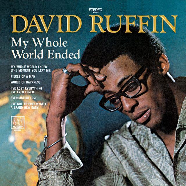 Portada de Álbum "My Whole World Ended", de David Ruffin