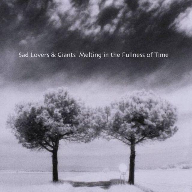 Portada de Álbum "Melting In The Fullness Of Time", de Sad Lovers And Giants