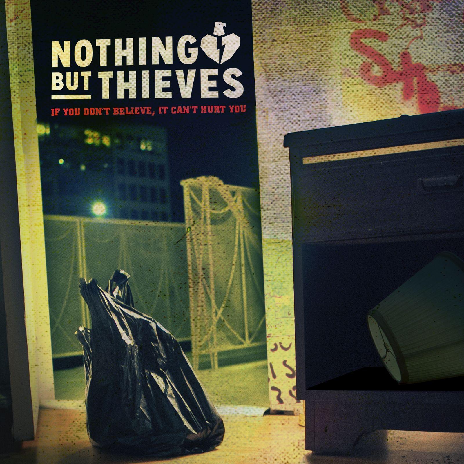 Portada de Sencillo/EP "If You Don't Believe, It Can't Hurt You", de Nothing But Thieves