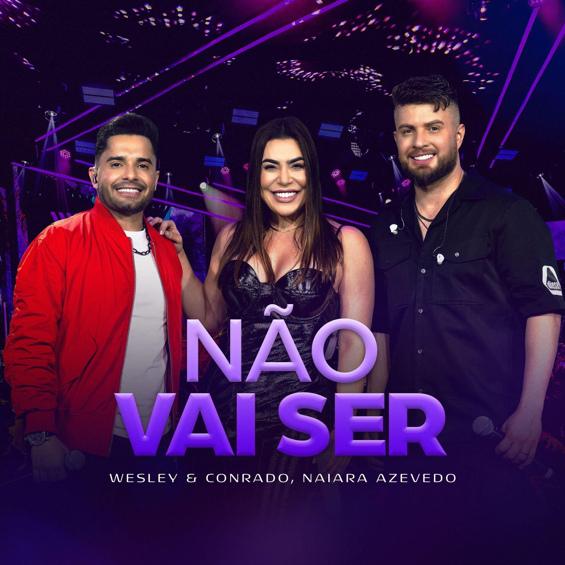 Portada de Sencillo/EP "Não Vai Ser (Live)", de Wesley & Conrado