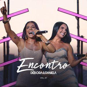 Portada de Sencillo/EP "Encontro, Vol.1 (Ao Vivo)", de Débora & Daniela