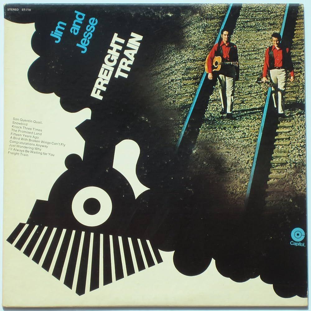 Portada de Álbum "Freight Train", de Jim &  Jesse
