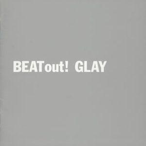 Portada de Álbum "Beat Out!", de Glay