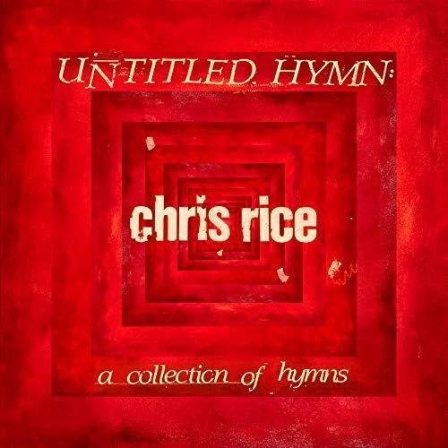 Portada de Álbum " Untitled Hymn: A Collection Of Hymns", de Chris Rice