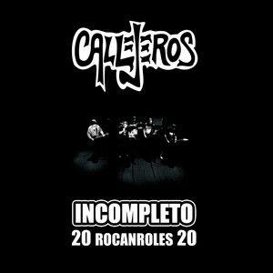 Portada de Álbum "Incompleto: 20 Rocanroles (A Los Invisibles Por Siempre)", de Callejeros