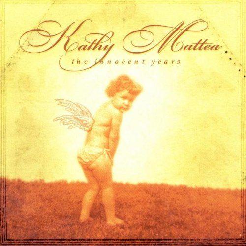 Portada de Álbum "The Innocent Years", de Kathy Mattea