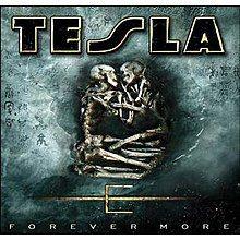 Capa do Álbum "Forever More", de Tesla
