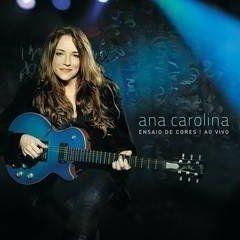 Album cover of "Ensaio de Cores (Ao Vivo)" by Ana Carolina