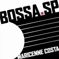 Portada de Álbum "Bossa.SP", de Maricenne Costa
