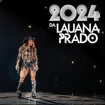 Portada de Álbum "2024 da Lauana Prado", de Lauana Prado