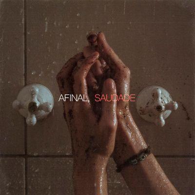 Portada de Sencillo/EP "Afinal, Saudade", de O Acaso Mora ao Lado