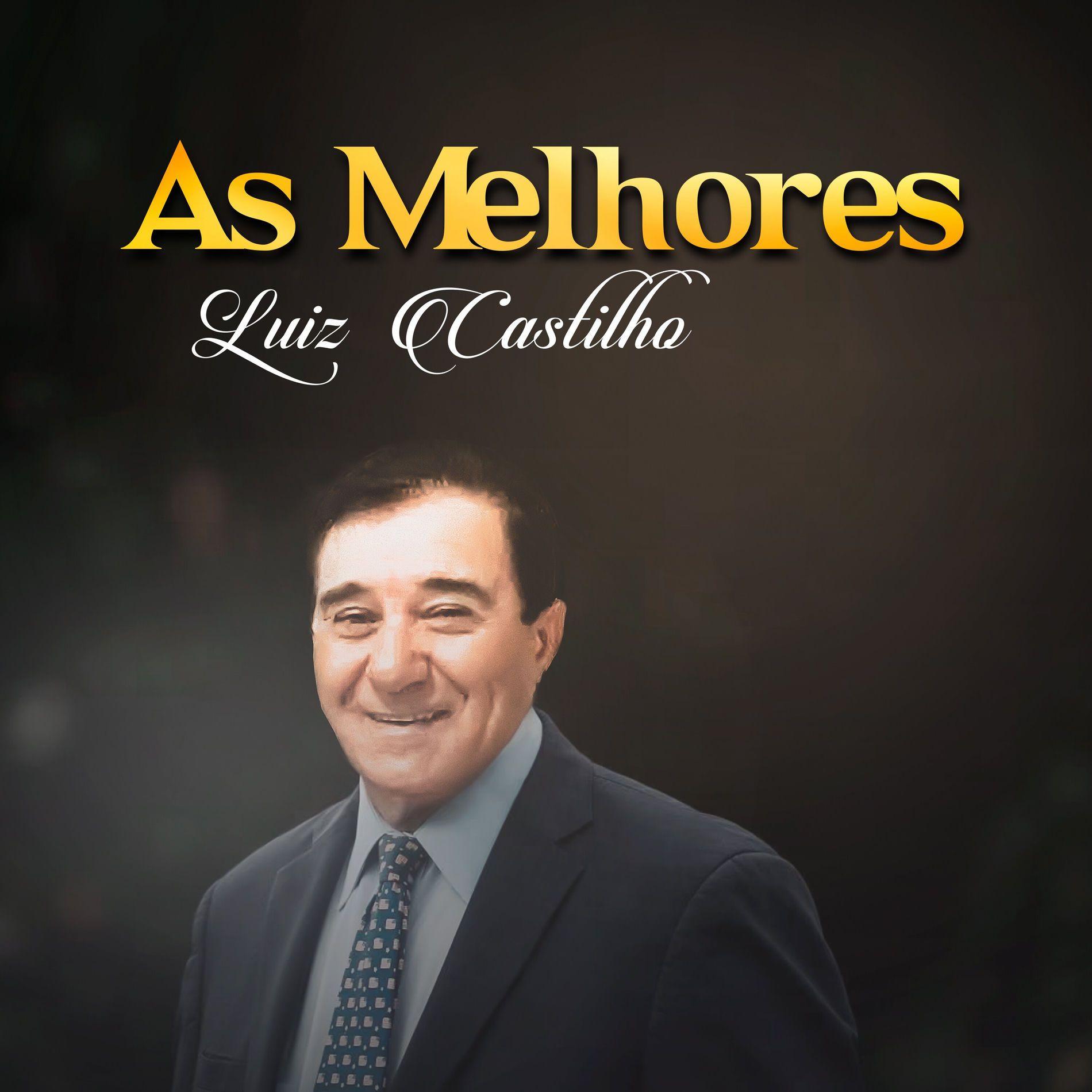 Capa do álbum "As Melhores", de Luiz  Castilho