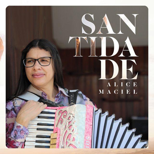 Album cover of "Santidade" by Alice Maciel