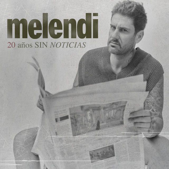 Capa do Álbum "20 Años Sin Noticias", de Melendi