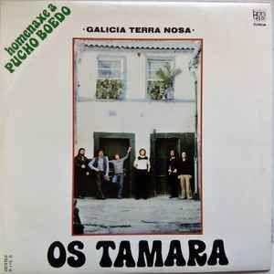 Capa do Álbum "Galicia Terra Nosa - Homenaxe A Pucho Boedo ", de Los Tamara