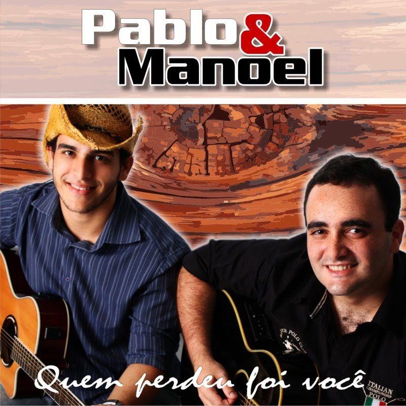Portada de Álbum "Quem perdeu foi você", de Pablo e Manoel