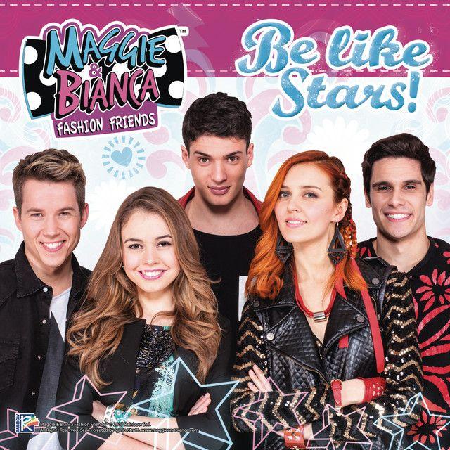 Portada de Álbum "Be Like Stars!", de Maggie & Bianca - Fashion Friends