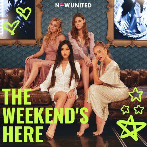 Portada del álbum "The Weekend's Here", de Now United