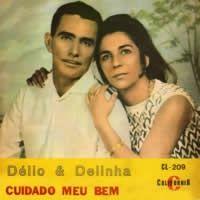 Album cover of "Cuidado Meu Bem" by Delio e Delinha