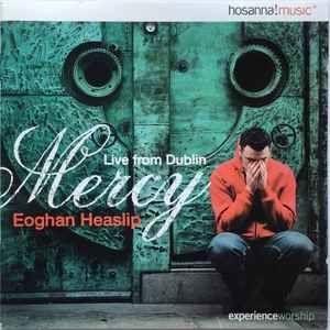 Portada de Álbum "Mercy (Live From Dublin)", de Eoghan Heaslip