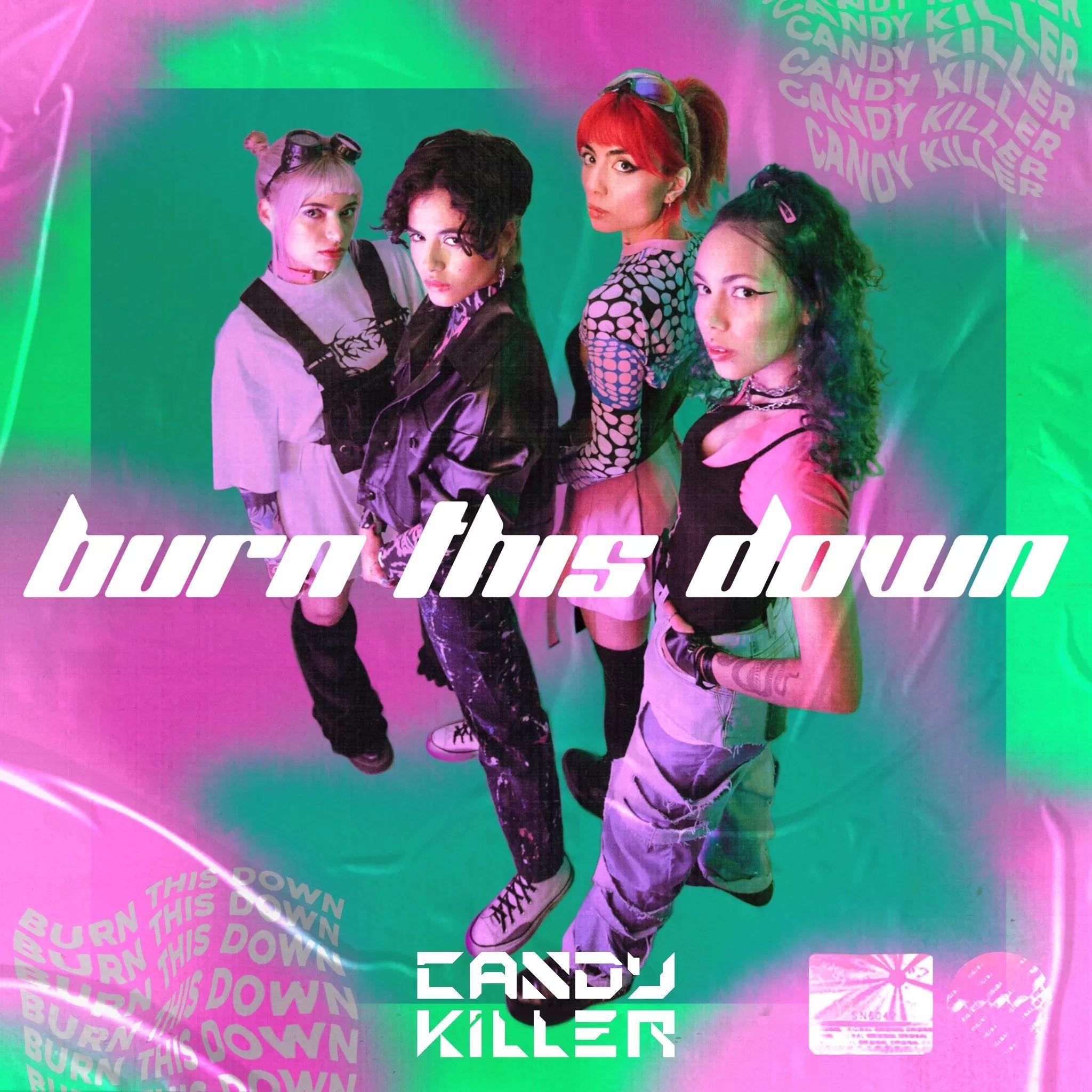 Portada de Sencillo/EP "Burn This Down", de Candy Killer