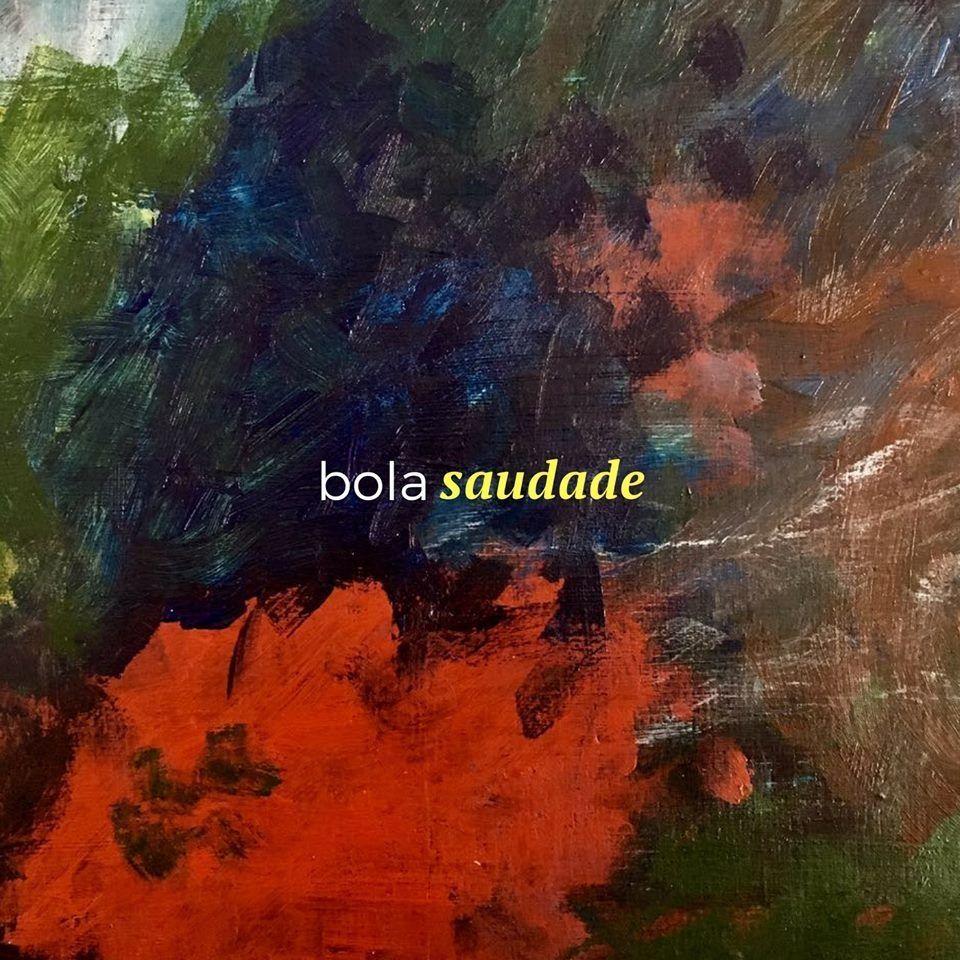 Capa do Álbum "Saudade", de Bola