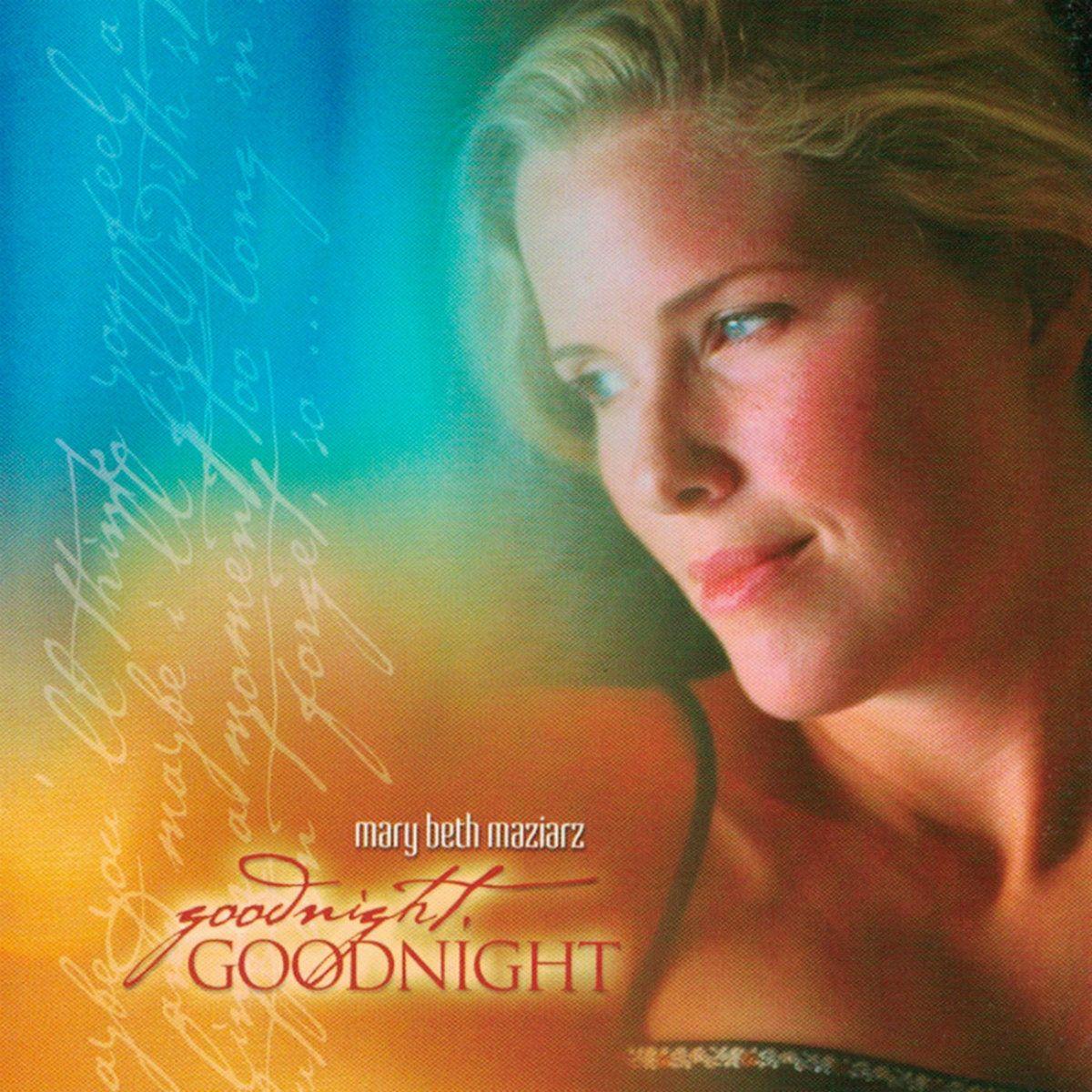 Portada de Álbum "Goodnight, Goodnight", de Mary Beth Maziarz