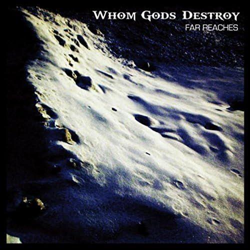 Portada de Álbum "Far Reaches", de Whom Gods Destroy