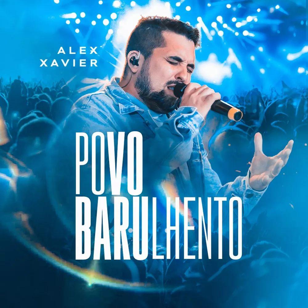 Portada de Sencillo/EP "Povo Barulhento", de Alex Xavier Oficial