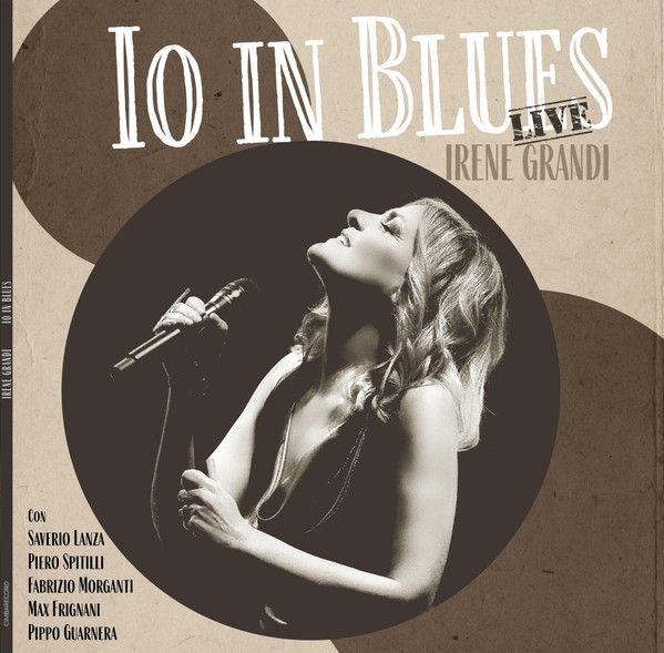 Portada de Álbum "Io In Blues", de Irene Grandi