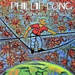 Capa do Álbum "Man On A Tightrope", de Phillip Long