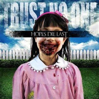 Portada de Álbum "Trust No One", de Hopes Die Last