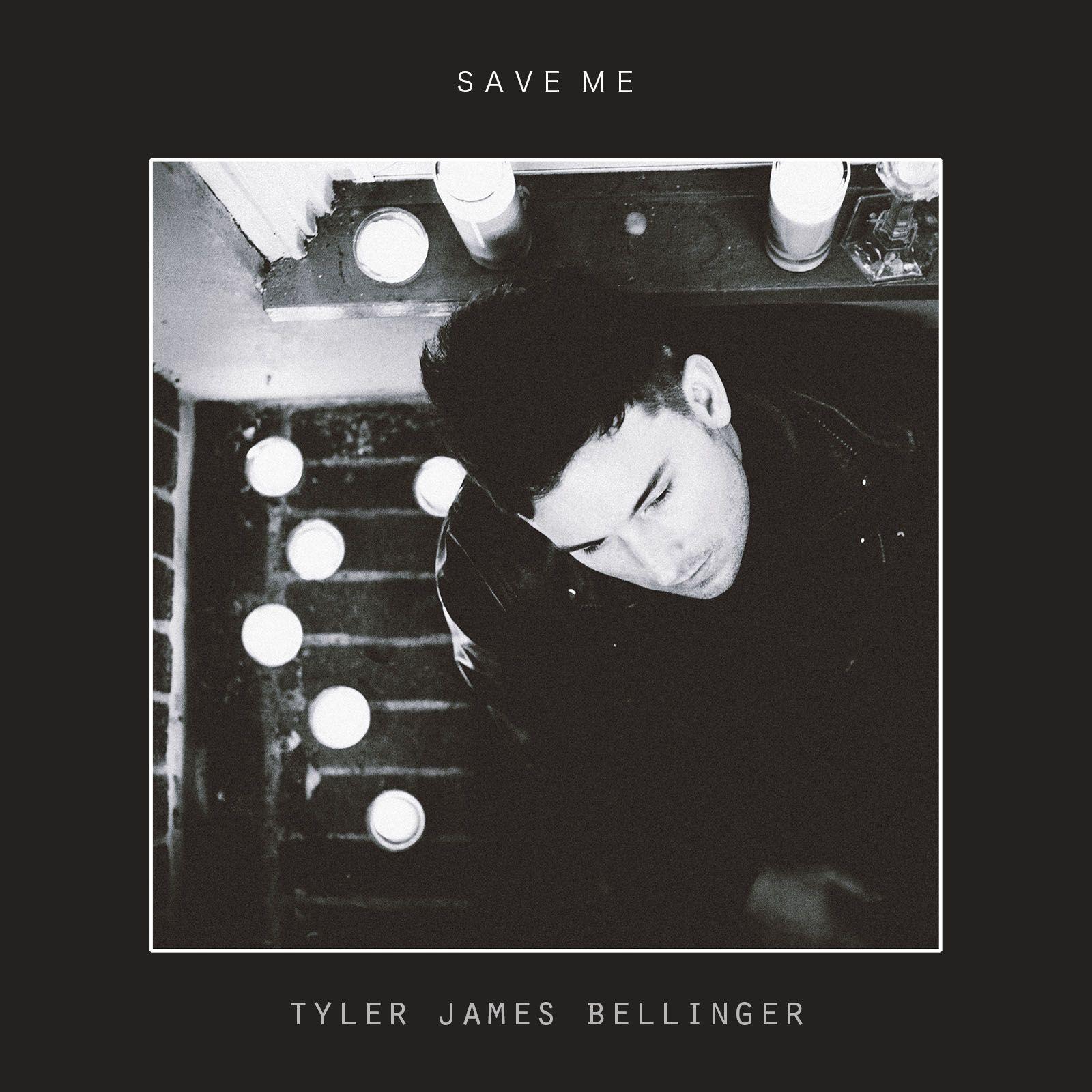 Portada de Sencillo/EP "Save Me ", de Tyler James Bellinger
