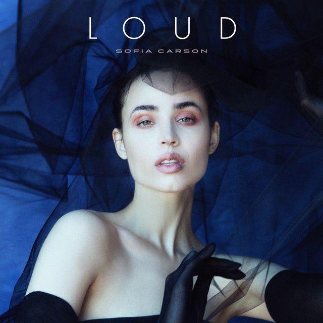 Capa do álbum "LOUD", de Sofia Carson