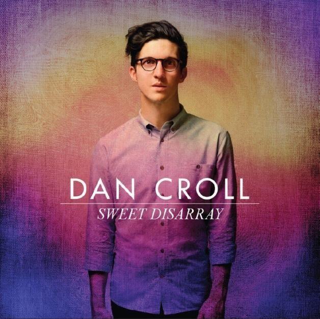 Portada de Álbum "Sweet Disarray ", de Dan Croll