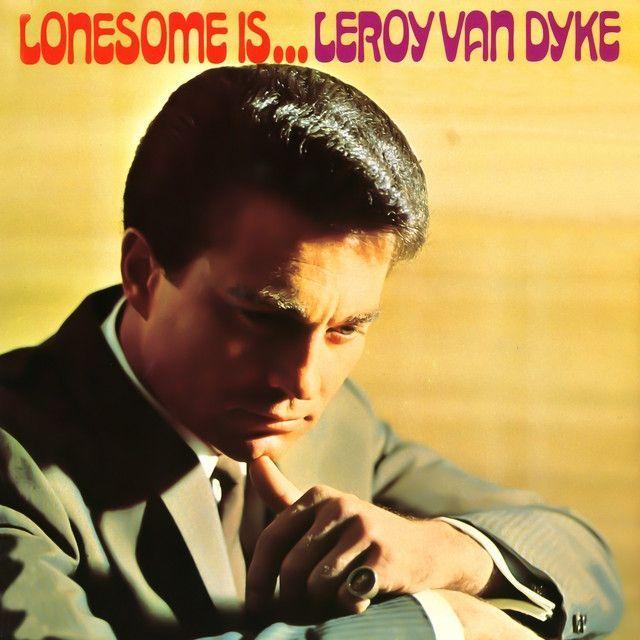 Capa do Álbum "Lonesome Is", de Leroy Van Dyke