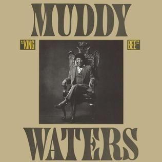 Portada del álbum "King Bee", de Muddy Waters