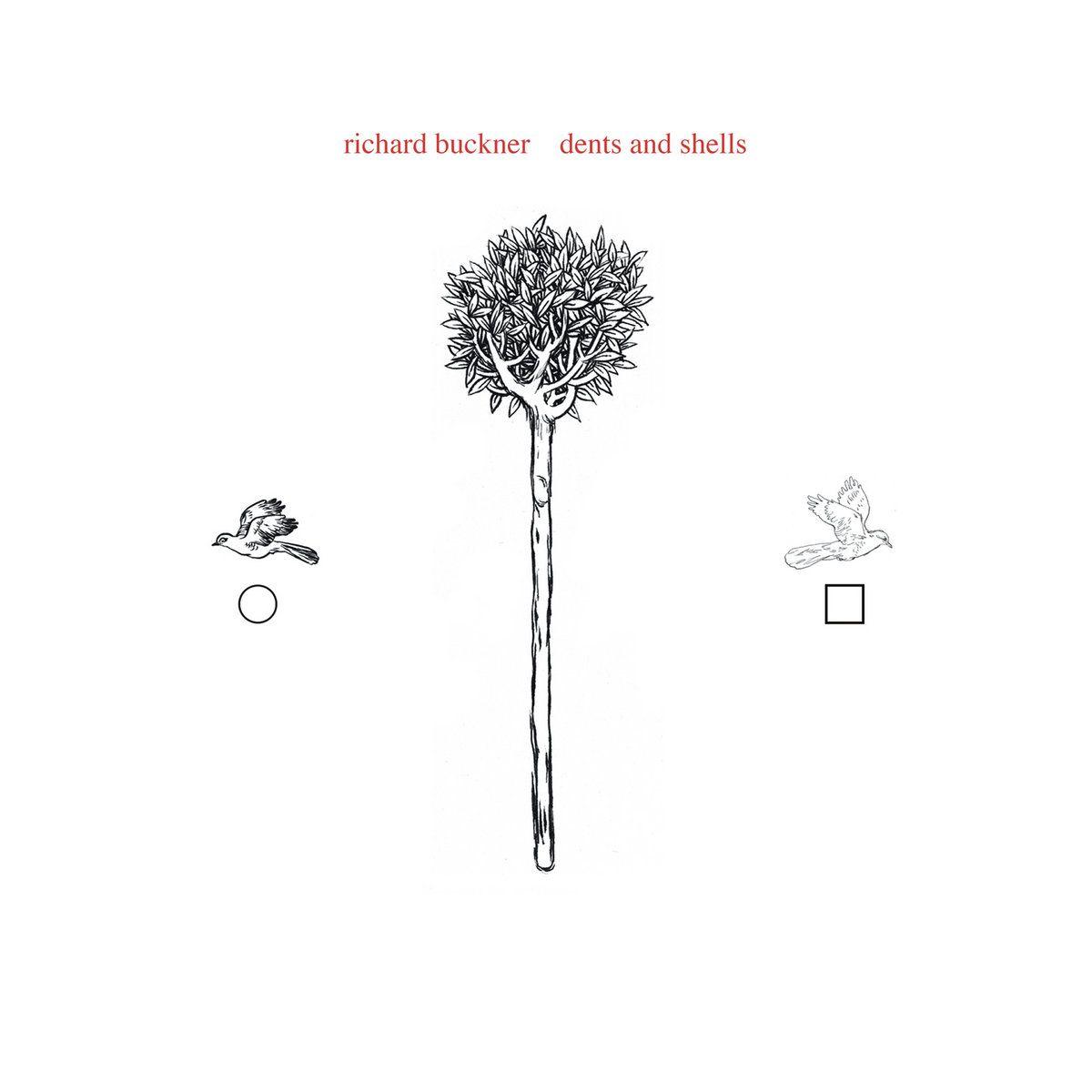 Capa do Álbum "Dents And Shells", de Richard Buckner